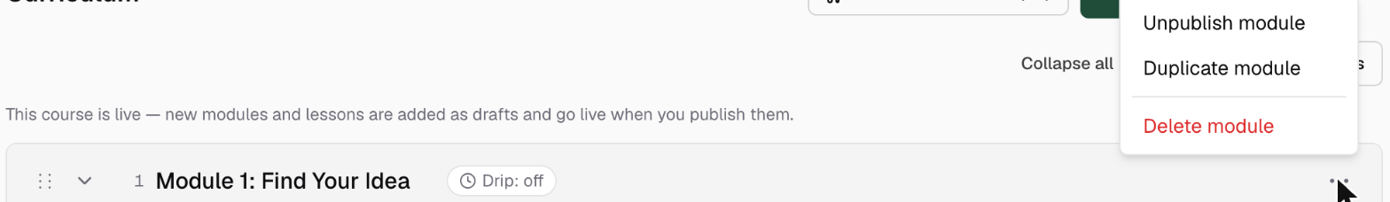 The ⋯ menu on a module row showing Publish module, Duplicate module and Delete module