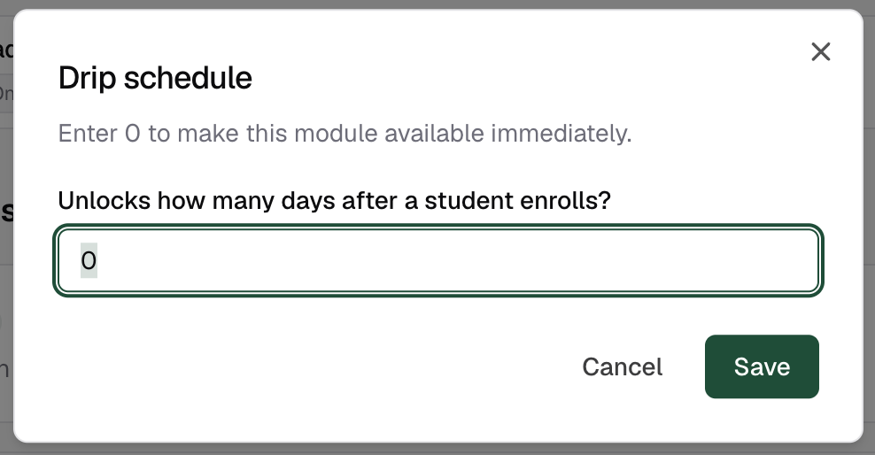 The Drip schedule dialog with the "Unlocks how many days after a student enrolls?" field and Save button